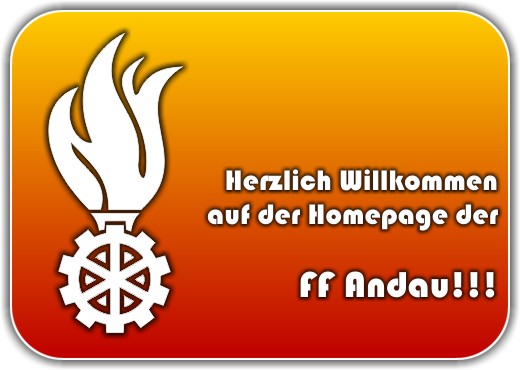 Herzlich Willkommen auf der Homepage der FF Andau!